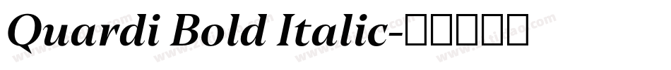 Quardi Bold Italic字体转换